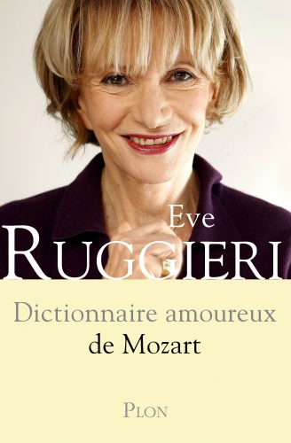 Dictionnaire amoureux de Mozart - c