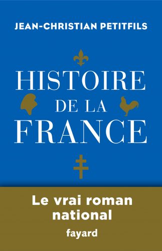 JEAN-CHRISTIAN PETITFILS - Histoire de la France - couverture